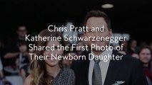 Chris Pratt and Katherine Schwarzenegger Shared the First Photo of Their Newborn Daughter