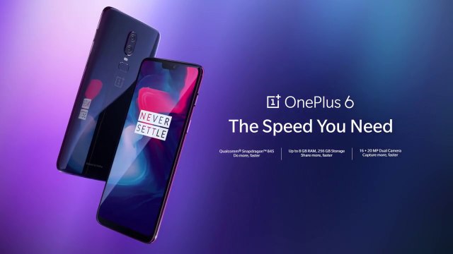 OnePlus 6 - The Speed You Need