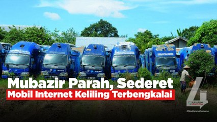 Mubazir Parah, Sederet Mobil Internet Keliling Terbengkalai
