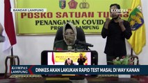 Satgas Covid-19 Lampung Akan Lakukan Rapid Test Massal di Way Kanan