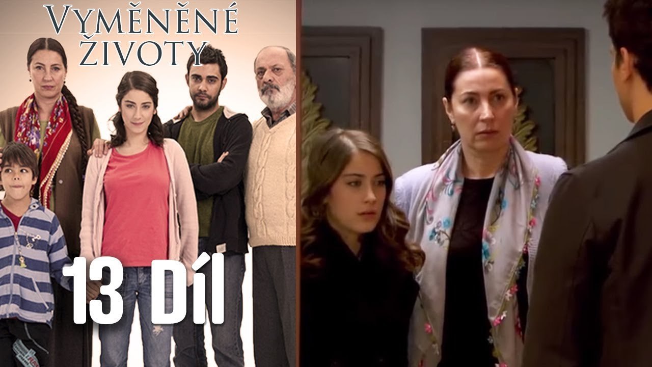 Vymenene zivoty - Feriha 13. dil