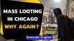 Chicago looting: Over 100 arrested, gunfire exchanged | What happened | Oneindia News