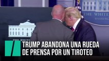 Trump abandona una rueda de prensa tras producirse un tiroteo cerca de la Casa Blanca