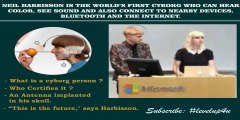 Neil Harbisson Cyborg || Neil Harbisson Artwork || His Line Don't Use Technology, Wear Technology, It Is The Future||Neil Harbisson Technology