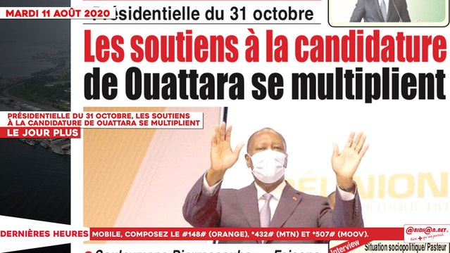 Le Titrologue du 11 Août 2020 : Présidentielle du 31 Octobre, les soutiens à la candidature de Ouattara se multiplient