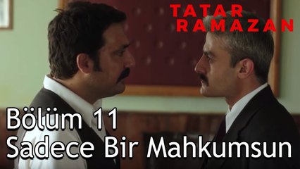 Tatar Ramazan ile Savcının Söz Düellosu - Tatar Ramazan 11. Bölüm