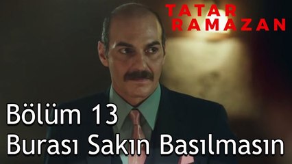 Abdurrahman Çavuş'un Yeni İşyeri Açılışı - Tatar Ramazan 13. Bölüm