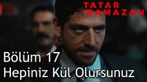 Tatar Ramazan, Rüstemi Öldürüyor - Tatar Ramazan 17. Bölüm