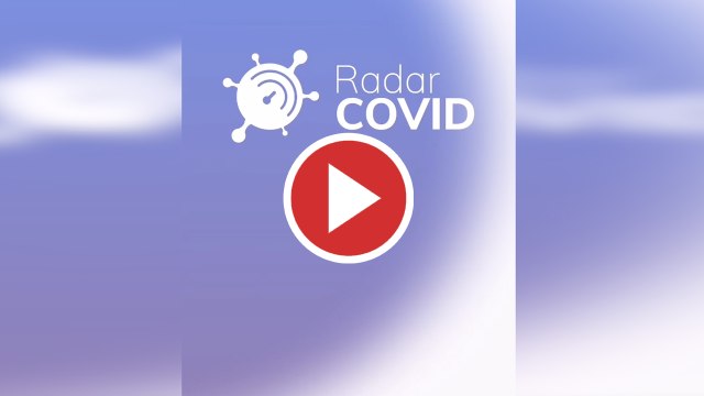 Así es como funciona la aplicación Radar COVID