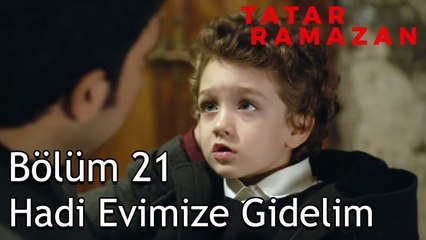 Tatar Ramazan'ın Oğluyla Vedası - Tatar Ramazan 21. Bölüm