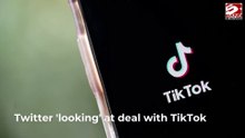 Twitter 'looking' at deal with TikTok