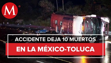 Accidente en la México-Toluca deja varios muertos y lesionados