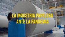 La industria papelera ante la pandemia