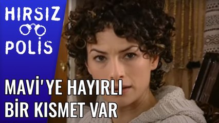 Mavi'ye Hayırlı Bir Kısmet Var | Hırsız Polis 8 Bölüm