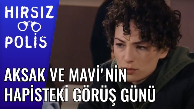 Aksak ve Mavi'nin Hapisteki Görüş Günü | Hırsız Polis 14 Bölüm