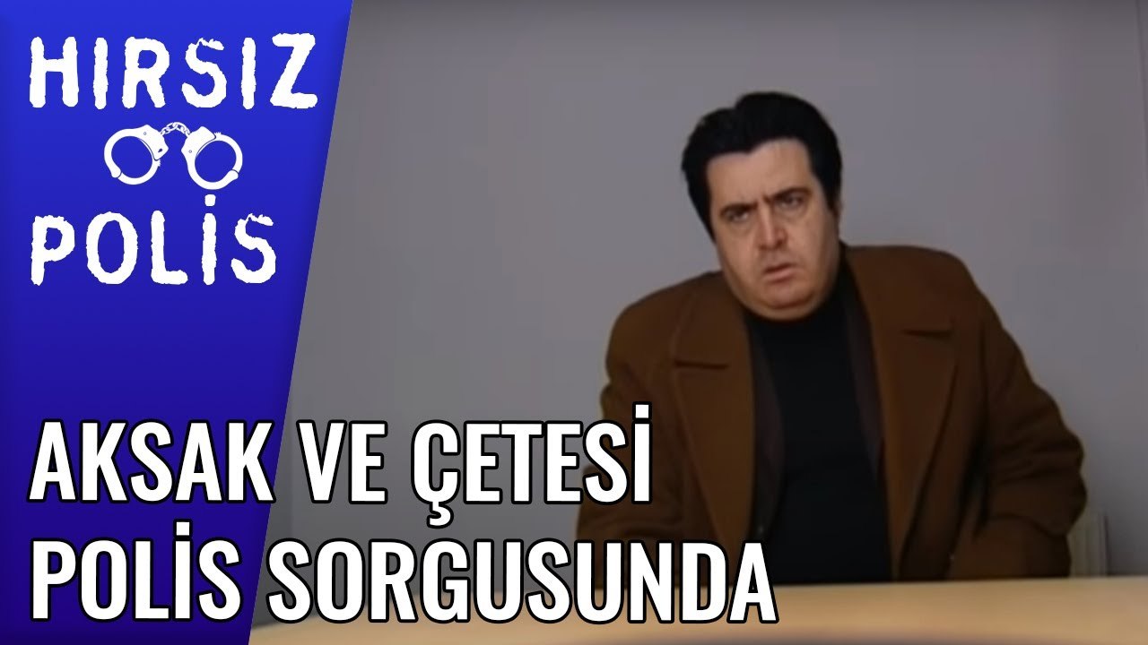 Aksak ve Çetesi Polis Sorgusunda | Hırsız Polis 14 Bölüm