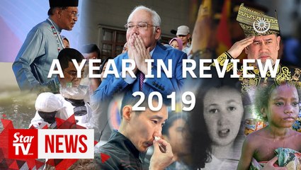 YEARENDER: Malaysia's top news stories in 2019