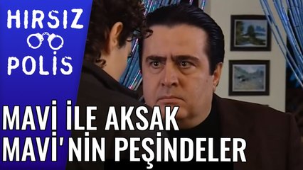 Mavi ile Aksak Mavi'nin Peşindeler | Hırsız Polis 18.Bölüm