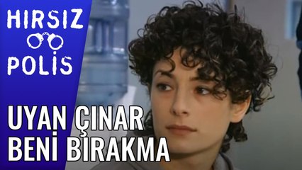 Uyan Çınar Beni Bırakma | Hırsız Polis 20.Bölüm
