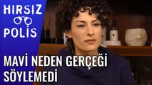 Mavi Neden Gerçeği Söylemedi | Hırsız Polis 23 Bölüm