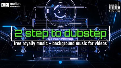 2 step to Dubstep  - (royalty free music - background music for videos)