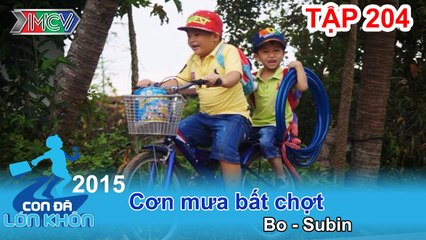 Thiên Vương lần đầu tham gia Con Đã Lớn Khôn | CON ĐÃ LỚN KHÔN | Tập 204