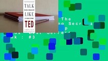 Talk Like TED: The 9 Public-Speaking Secrets of the World's Top Minds  Best Sellers Rank : #3