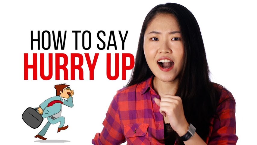 How to Say "Hurry Up" in Chinese | How To Say Series | ChinesePod