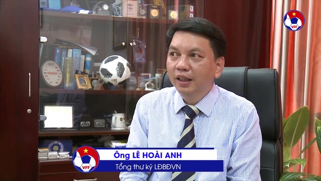 TTK Lê Hoài Anh chia sẻ về nhiệm vụ của tân GĐKT VFF | VFF Channel