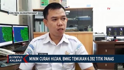 Curah Hujan Minim, 6.392 Titik Panas Ditemukan Tersebar di Kalbar