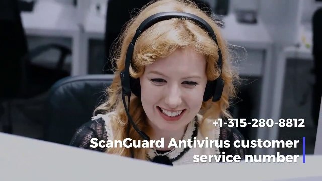 ScanGuard Antivirus customer service number (1-315-280-8812) Contact Phone Number