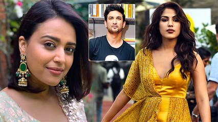 Swara Bhaskar Comes In Support Of Rhea Chakraborty
