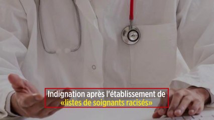 Indignation après l'établissement de « listes de soignants racisés »
