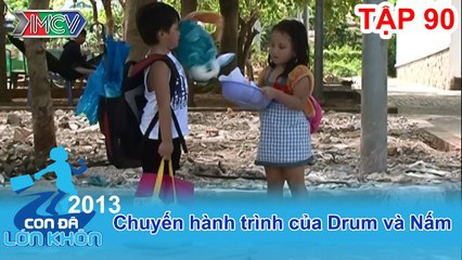 Drum và Nấm - Bé Drum, Nấm | CON ĐÃ LỚN KHÔN | Tập 90