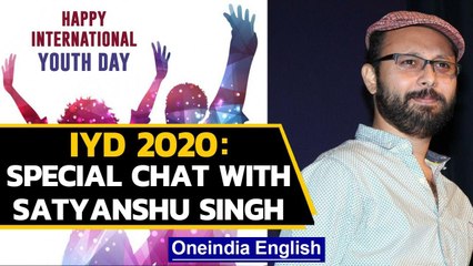 International Youth Day: Special chat with Bollywood director & Writer Satyanshu Singh: Watch