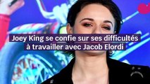 Joey King se confie sur ses difficultés à travailler avec Jacob Elordi sur The Kissing Booth 2