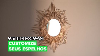 Arte e decoração: Customize seus espelhos