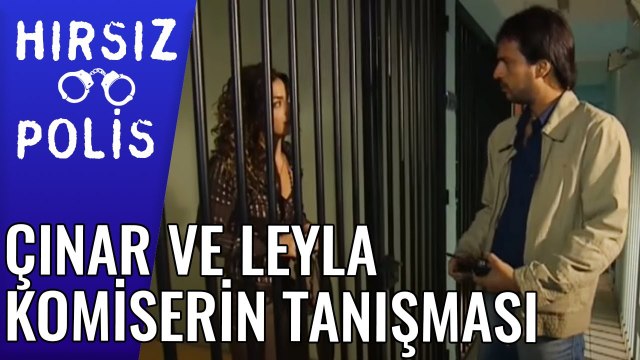 Çınar ve Leyla Komiserin Tanışması | Hırsız Polis 36.Bölüm