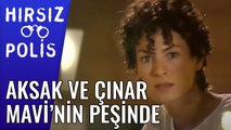 Aksak ve Çınar Mavi'nin Peşinde | Hırsız Polis 37.Bölüm