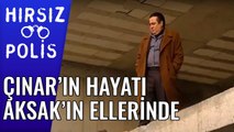 Çınar'ın Hayatı Aksak'ın Ellerinde| Hırsız Polis 39.Bölüm