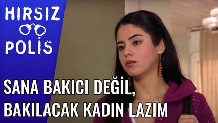 Sana Bakıcı Değil, Bakılacak Kadın Lazım | Hırsız Polis 42.Bölüm