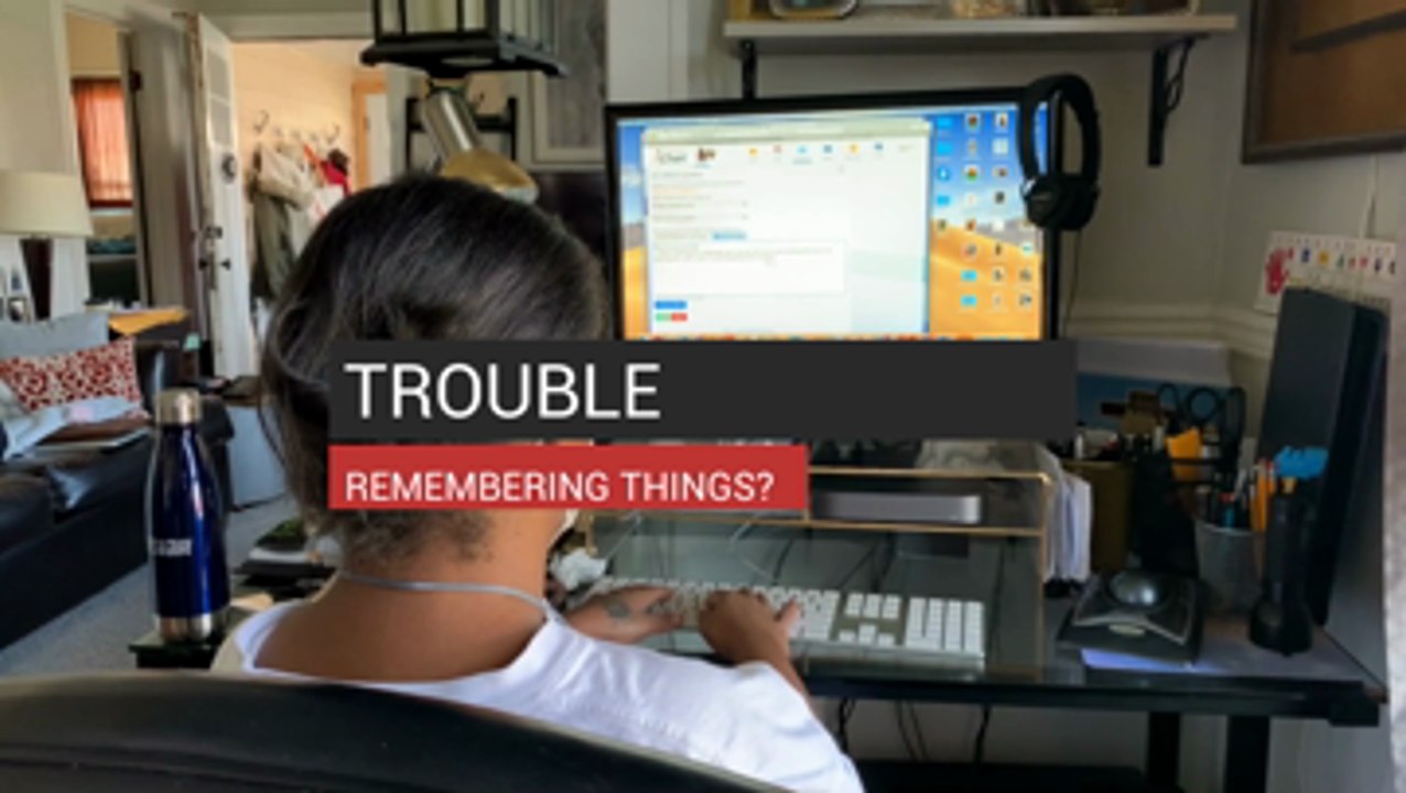 Trouble Remembering Things?