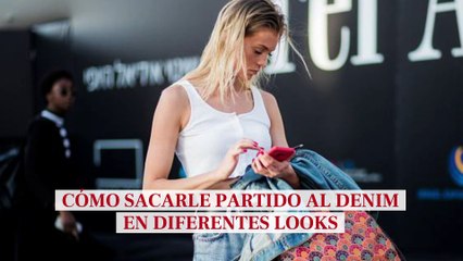 Cómo sacarle partido al denim en diferentes looks