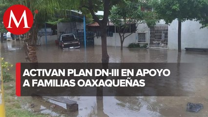 Activan en Oaxaca plan DN-III tras inundaciones por lluvias