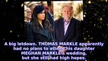 Meghan Markle Was ‘Humiliated’ That Dad Didn’t Attend Her Wedding