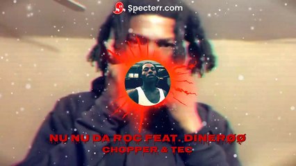 Nu Nu Da Rock feat. Jay Dinero Bandz - Chopper & Tec  (Prod. WoodOnDaBeat)