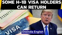 Trump relaxes H-1B Visa rules | Which workers can return? | Oneindia News
