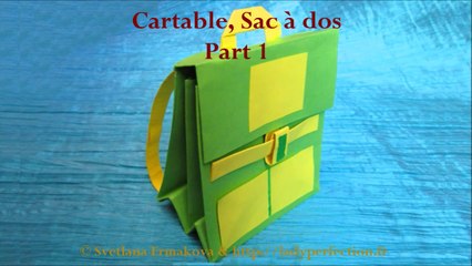 Origami : Cartable, sac à dos , explications détaillées._Part 1