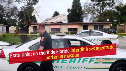 États-Unis : un shérif de Floride interdit à ses agents de porter un masque