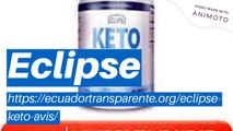 Eclipse Keto Avis France (FR) - Pilules amaigrissantes et prix